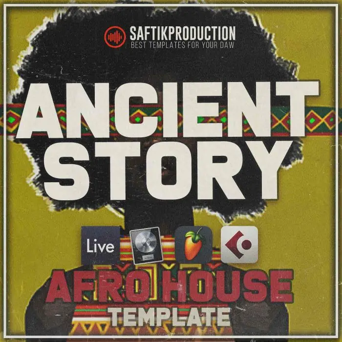 Ancient Story - Afro House Template for Ableton Live, Logic Pro X, Cubase and FL StudioAbleton Templates, Logic Pro Templates, FL Studio Templates, Cubase Templates