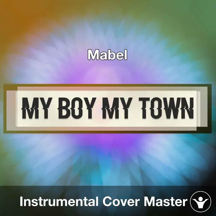 Mabel - My Boy My Town (Instrumental Cover)Instrumental Covers