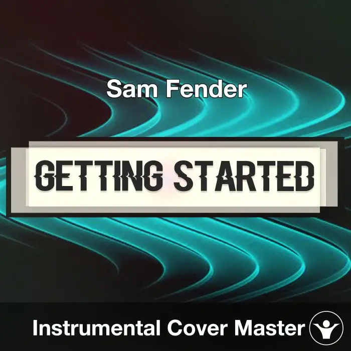 Getting Started - Sam Fender - Instrumental CoverInstrumental Covers