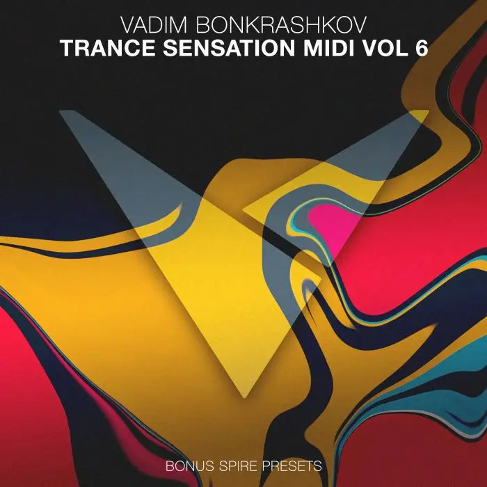 Trance Sensation MIDI Vol. 6 [Bonus Spire Presets]MIDI FIles