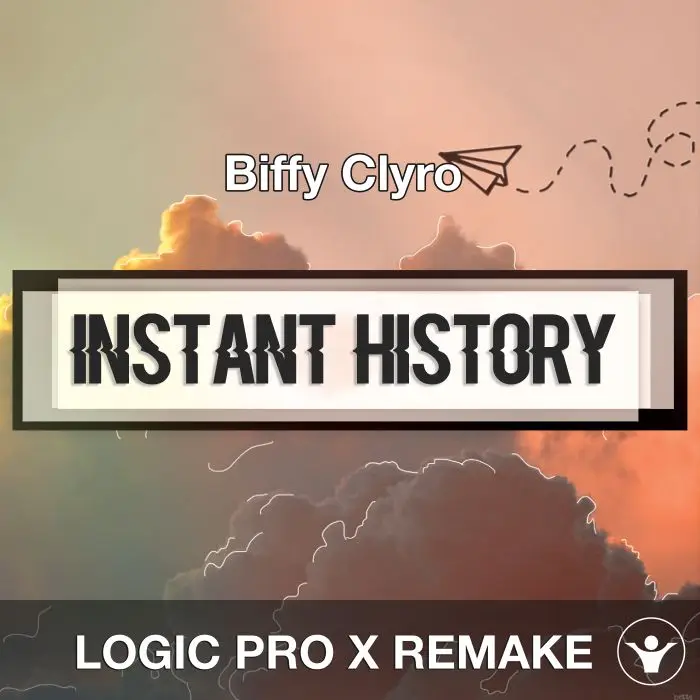 Instant History - Biffy Clyro Logic X Remake TemplateLogic Pro Templates