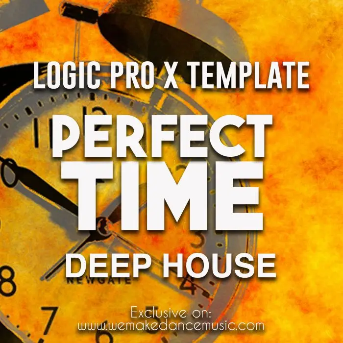 Perfect Time - Deep House Logic Pro X Logic Pro Templates
