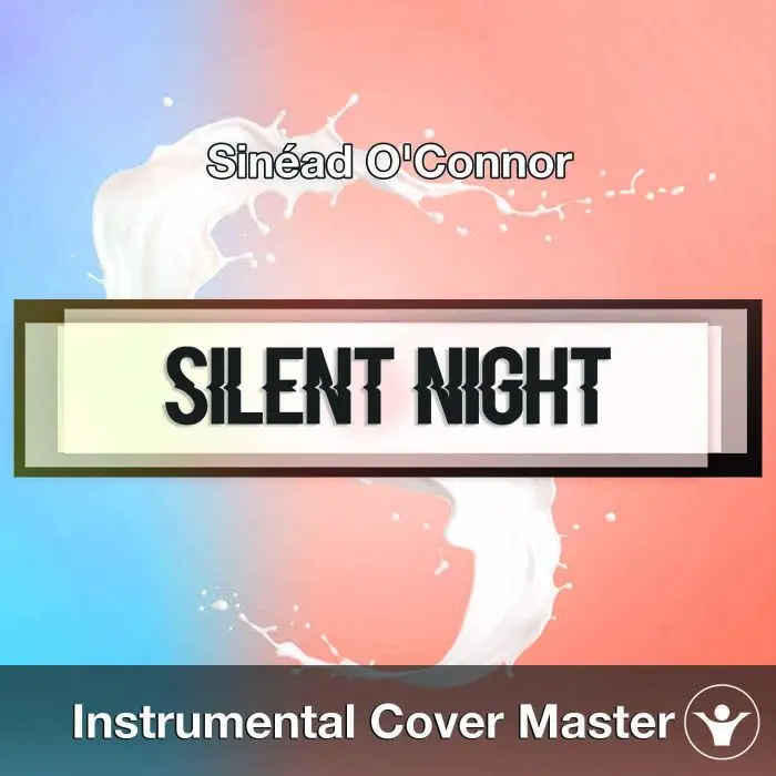 Sinéad O'Connor - Silent Night (Instrumental Cover)Instrumental Covers