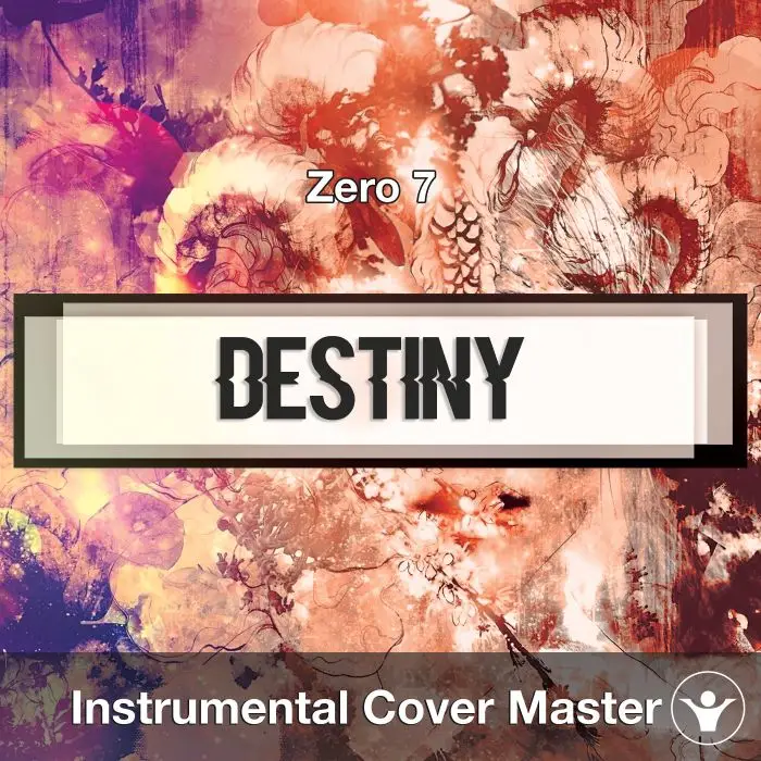 Zero 7 - Destiny (Instrumental Cover)Instrumental Covers