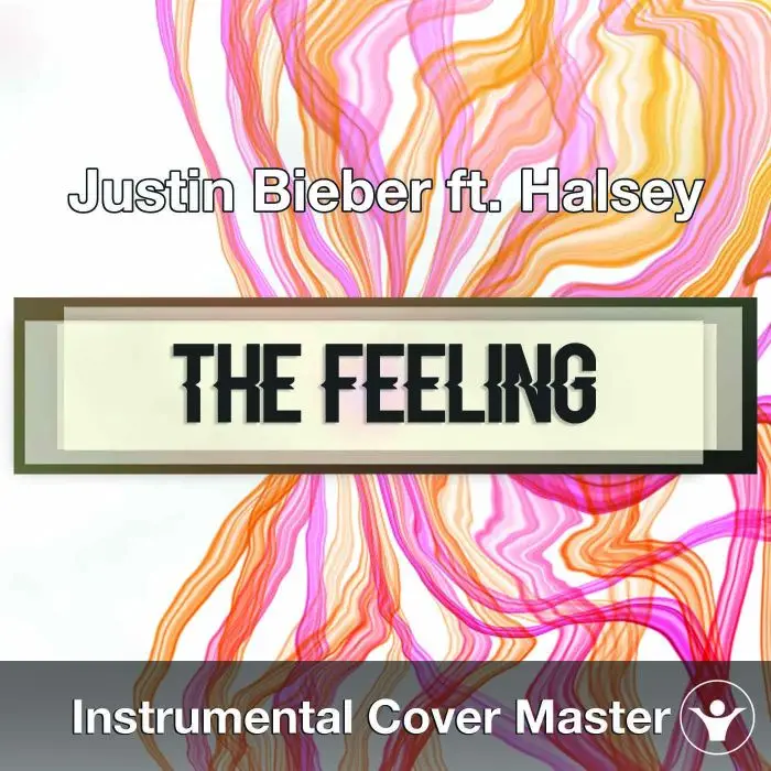 Justin Bieber ft. Halsey - The Feeling (Instrumental Cover)Instrumental Covers