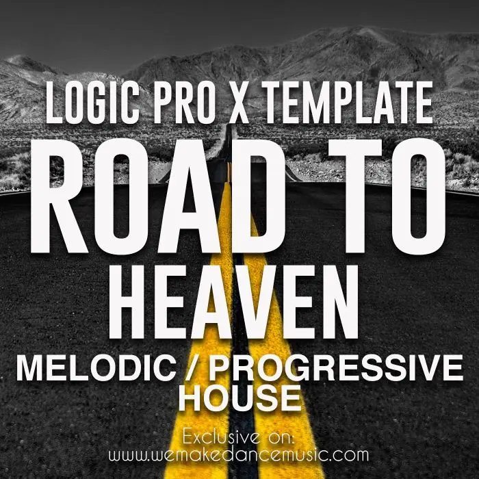 Road To Heaven - Deep Progressive Logic ProX TemplateLogic Pro Templates
