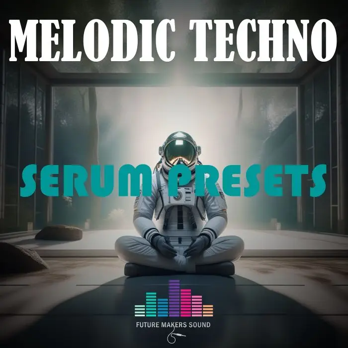 FMS - Melodic Techno Serum PresetSerum Presets