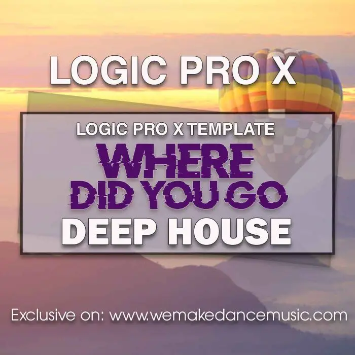 Where Did You Go Logic ProX TemplateLogic Pro Templates