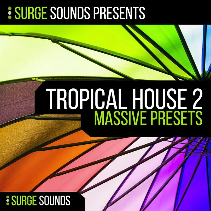 Surge Sounds - Tropical House 2Sample Packs