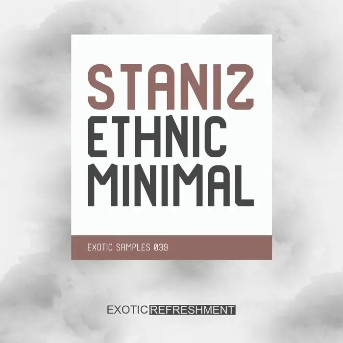 Staniz Ethnic MinimalMIDI FIles