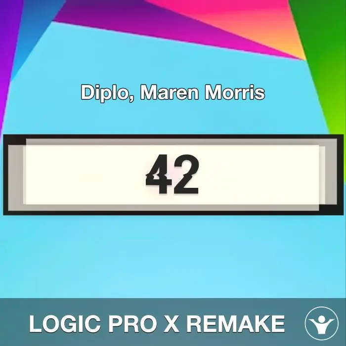 42 - Diplo, Maren Morris - Logic Pro X Remake