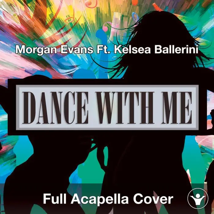 A Capella Morgan Evans ft. Kelsea Ballerini - Dance With MeAcapella Covers