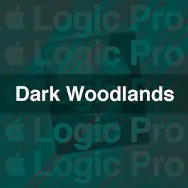 Dark WoodlandsLogic Pro Templates