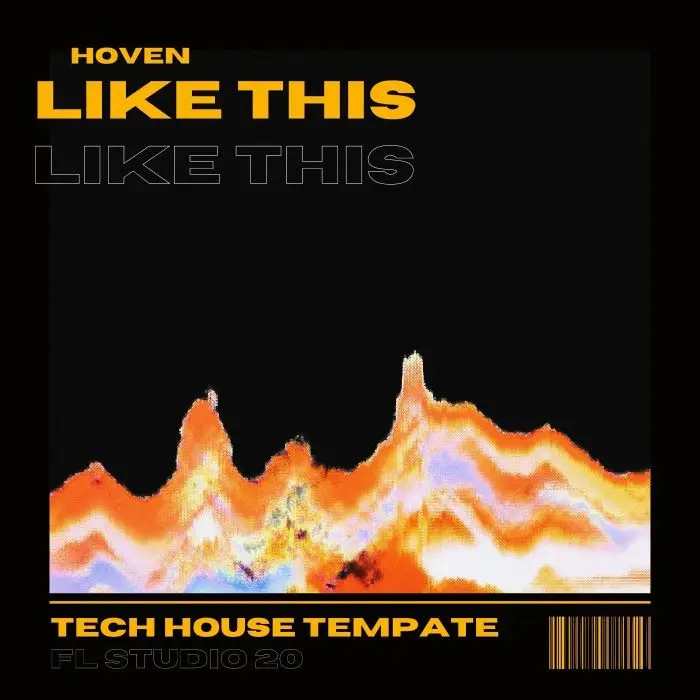Like This  [Tech-House FL Studio 20.7.2 Template]FL Studio Templates