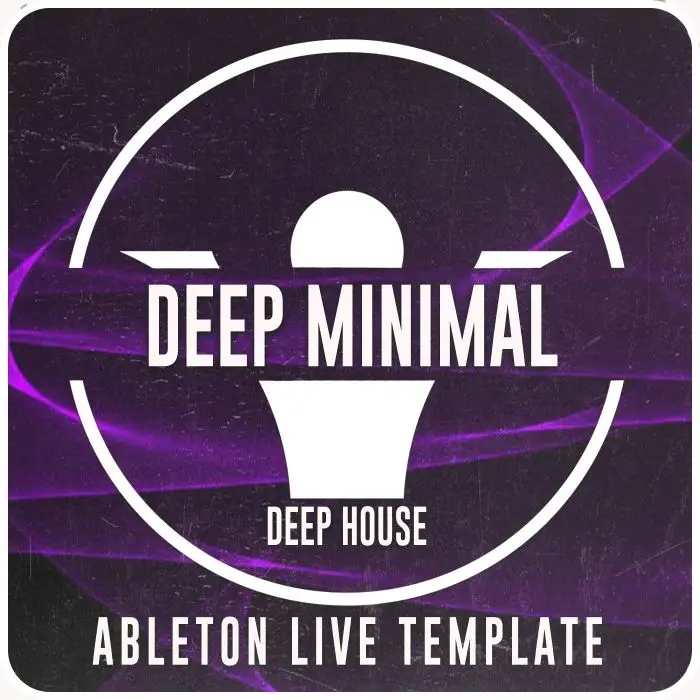 Deep, Minimal House - Ableton Live TemplateAbleton Templates