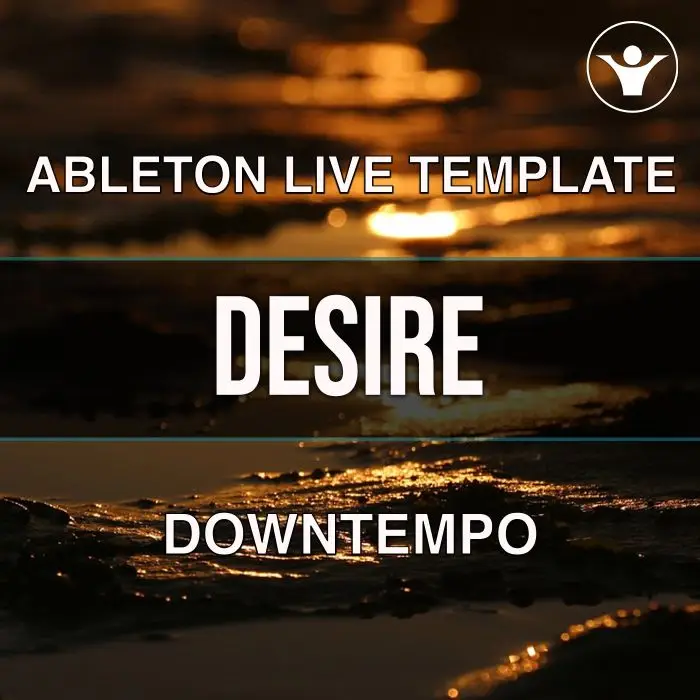 Desire Ableton Live 10 TemplateAbleton Templates