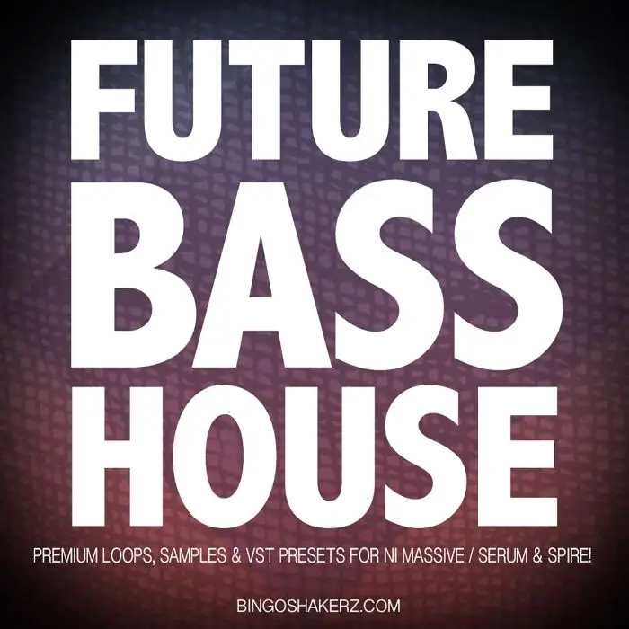 Future Bass HouseSample Packs, Serum Presets