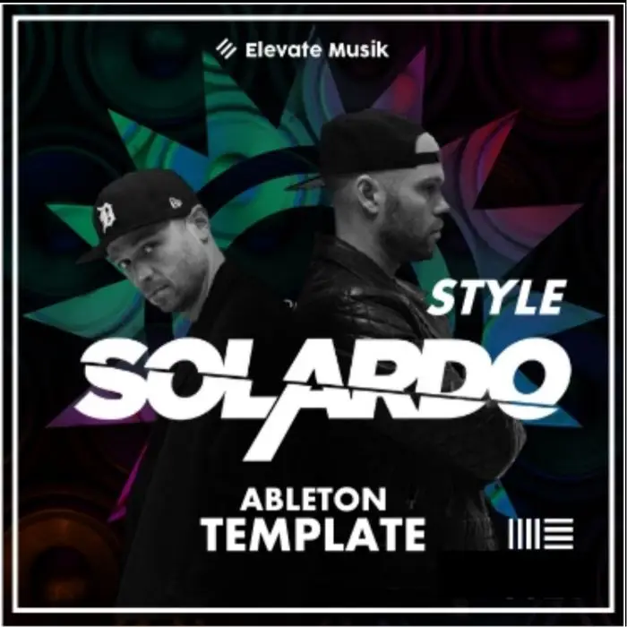 Solardo Style - Ableton Live TemplateAbleton Templates