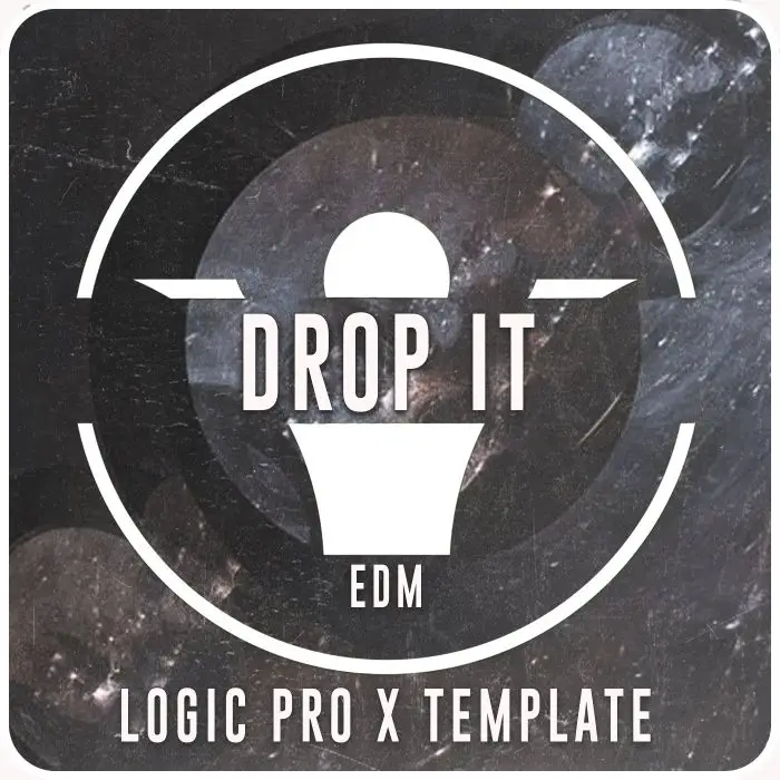 Drop It (Tujamo, Spinnin Records, EDM) - Logic Pro X TemplateLogic Pro Templates