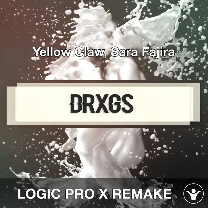 DRXGS (Yellow Claw, Sara Fajira) Logic 10.6 Remake TemplateLogic Pro Templates