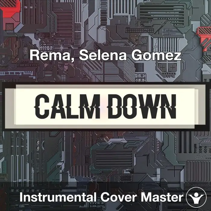 Calm Down - Rema, Selena Gomez - Instrumental CoverInstrumental Covers