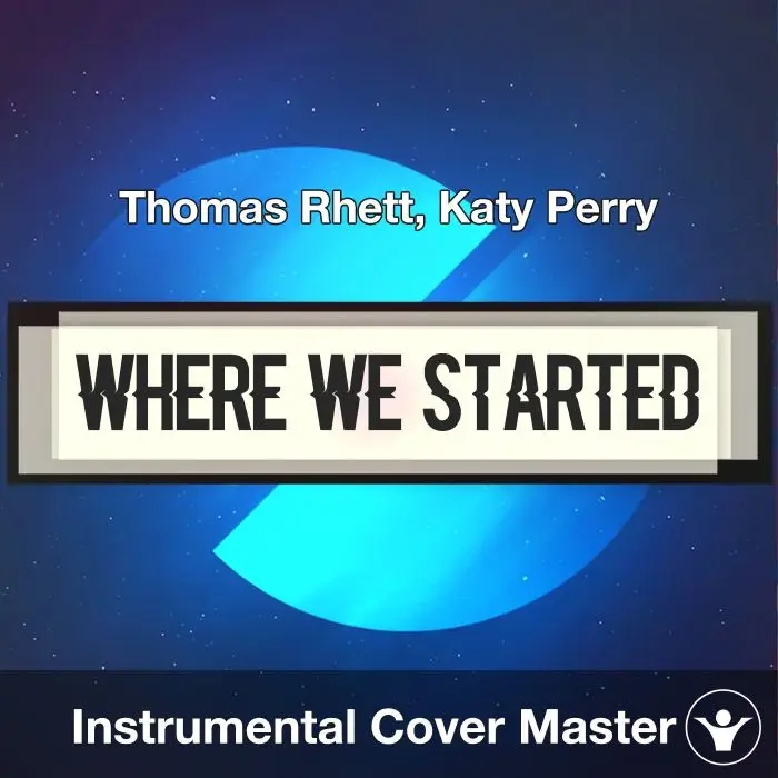 Where We Started - Thomas Rhett, Katy Perry - InstrumentalInstrumental Covers