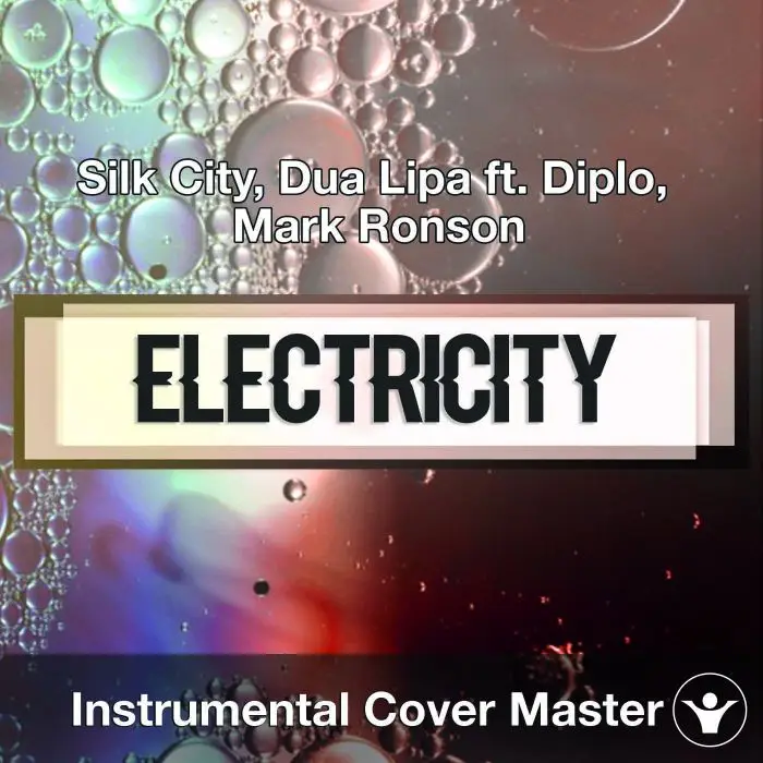 Silk City, Dua Lipa ft. Diplo, Mark Ronson - Electricity (Instrumental Cover)Instrumental Covers