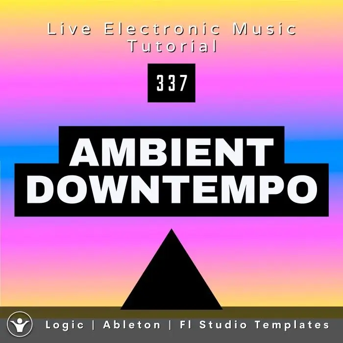 Ambient Downtempo Template for Ableton, Logic, FL Studio | Live Electronic Music Tutorial 337Ableton Templates (Stock Plugins), Ableton Templates, Logic Pro Templates (Stock Plugins), FL Studio Templates (Stock Plugins), FL Studio Templates