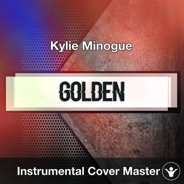 Kylie Minogue - Golden (Instrumental Cover)Instrumental Covers