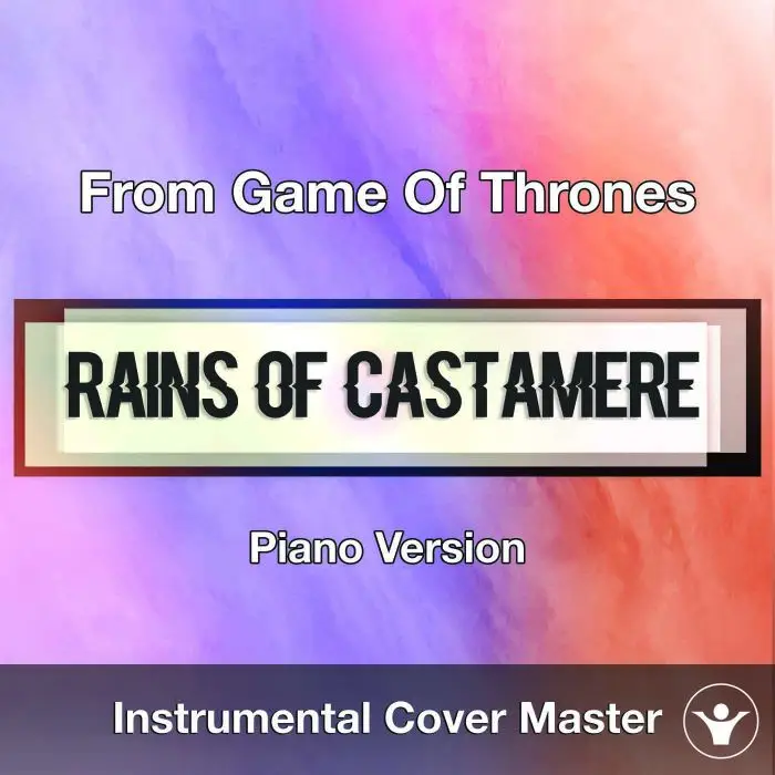 From Game Of Thrones - Rains Of Castamere (Piano Version)Instrumental Covers