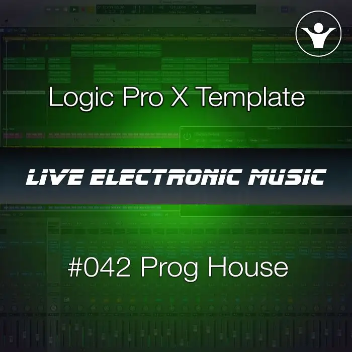 Melodic Prog House Logic Pro X Template + Free Tutorial | Live Electronic Music 042Logic Pro Templates (Stock Plugins), Logic Pro Templates