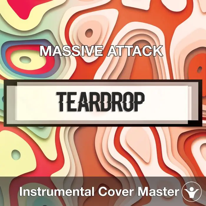 MASSIVE ATTACK - Teardrop (Instrumental Cover)Instrumental Covers
