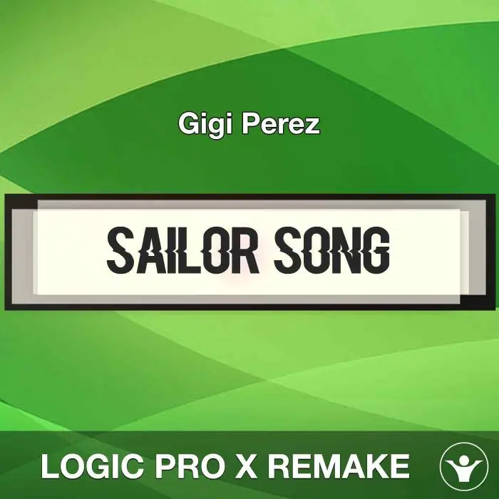 Sailor Song - Gigi Perez - Logic Pro X RemakeLogic Pro Templates