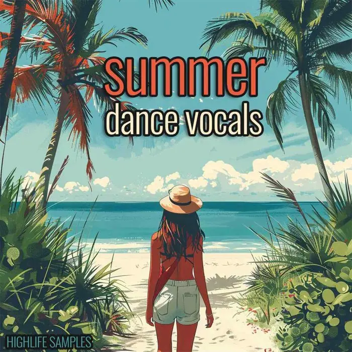 HighLife Samples Summer Dance VocalsVocal Packs, Sample Packs