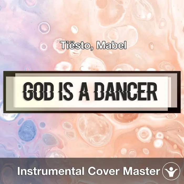 Tiësto, Mabel - God Is A Dancer (Instrumental Cover)Instrumental Covers