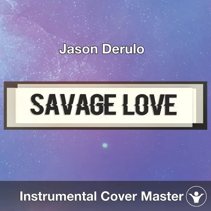 Jason DeRulo - Savage Love (Instrumental Cover)Instrumental Covers