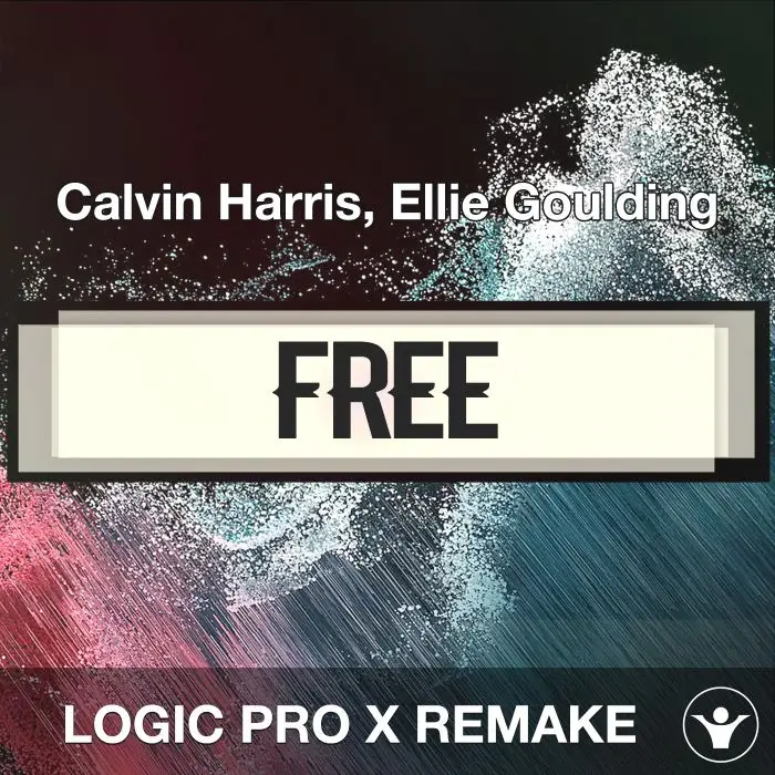Free - Calvin Harris, Ellie Goulding - Logic Pro Remake