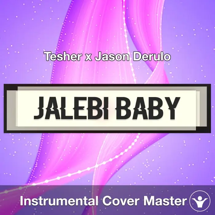 Jalebi Baby - Tesher, Jason Darulo - Instrumental CoverInstrumental Covers