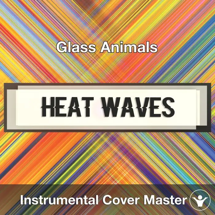Glass Animals - Heat Waves (Instrumental Cover)Instrumental Covers