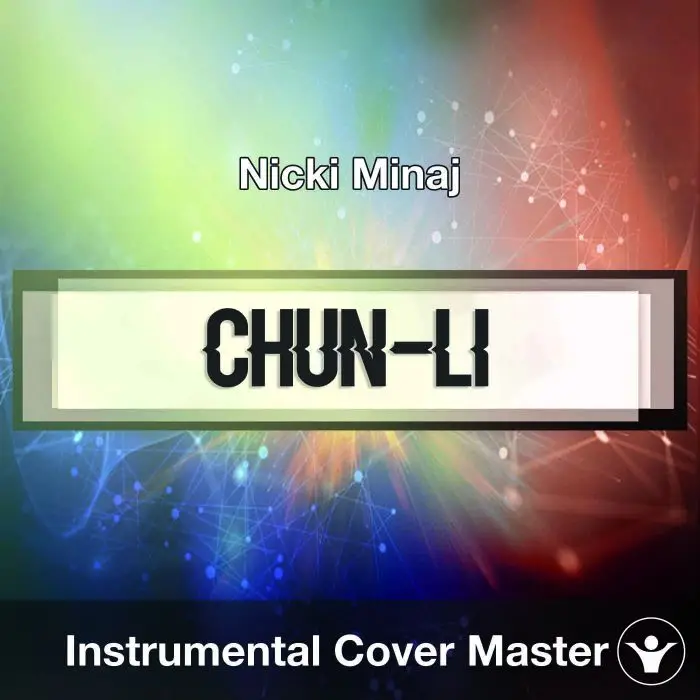 Nicki Minaj - Chun-Li (Instrumental Cover)Instrumental Covers
