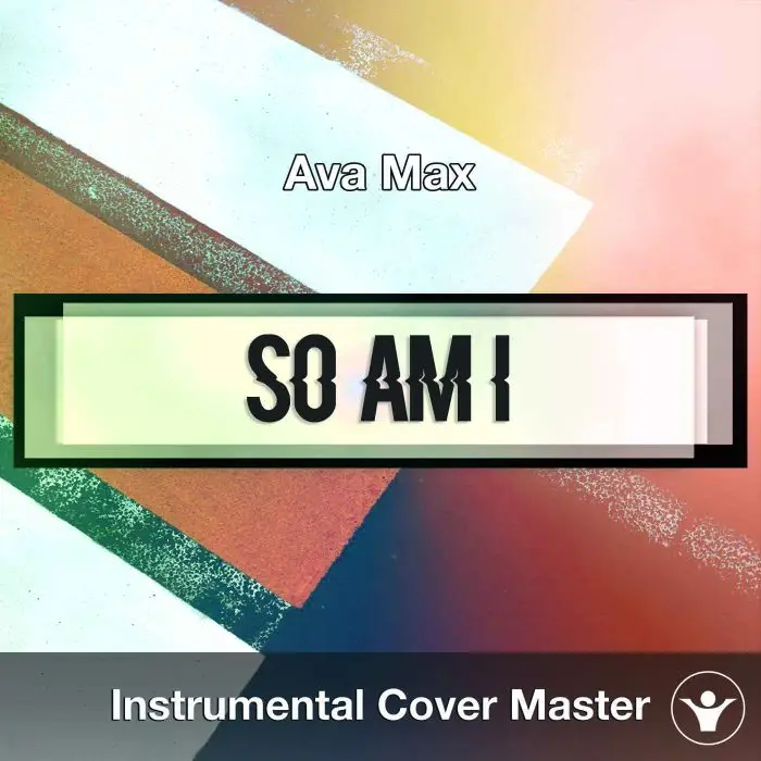 Ava Max - So Am I (Instrumental Cover)Instrumental Covers