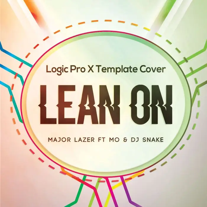 Lean On (Major Lazer Ft MØ & Dj Snake) -  Logic Pro X Remake TemplateLogic Pro Templates