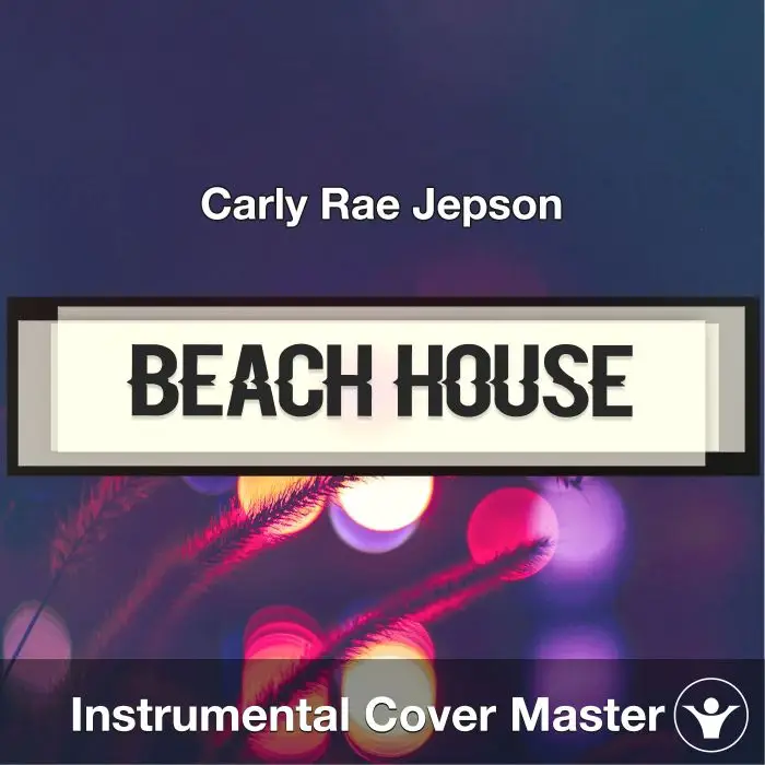 Beach House - Carly Rae Jepson - Instrumental CoverInstrumental Covers