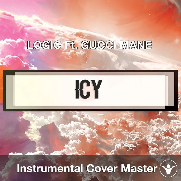 LOGIC Ft. GUCCI MANE - Icy (Instrumental Cover)Instrumental Covers