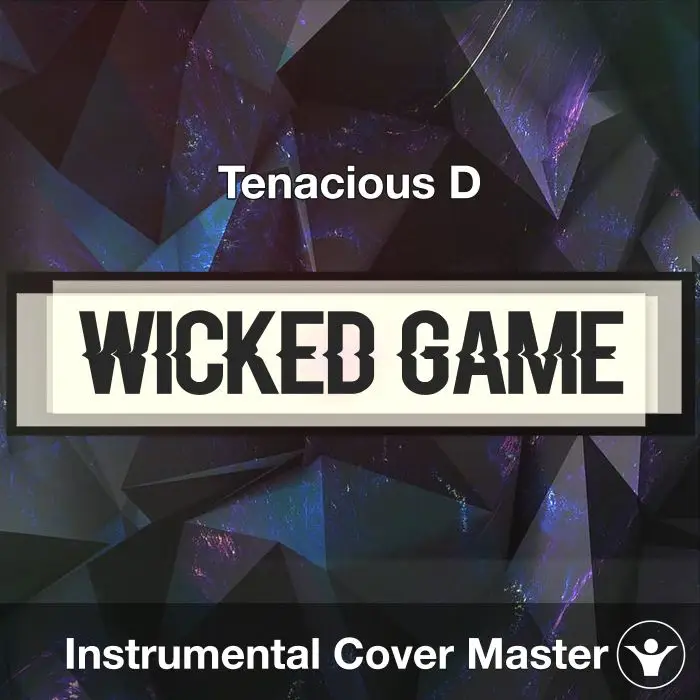 Wicked Game - Tenacious D - Instrumental CoverInstrumental Covers