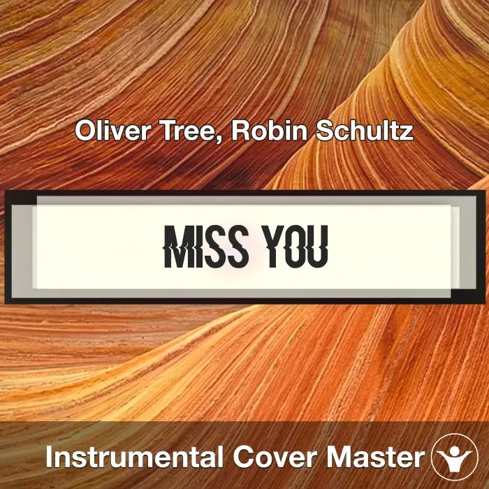 Miss You - Oliver Tree, Robin Schultz - Instrumental CoverInstrumental Covers