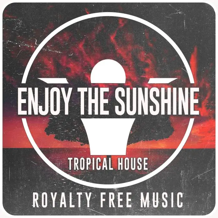 Enjoy the Sunshine (Summer Tropical House) - 5 VersionsStock Music