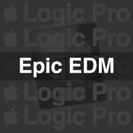 Epic EDMLogic Pro Templates