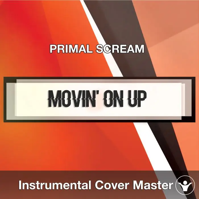 PRIMAL SCREAM - Movin' On Up (Instrumental Cover)Instrumental Covers