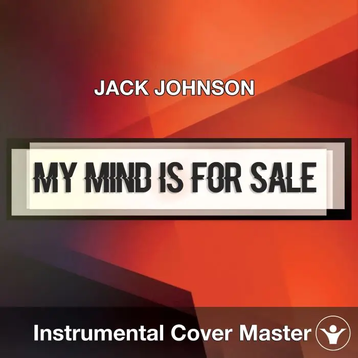 JACK JOHNSON - My Mind Is For Sale (Instrumental Cover)Instrumental Covers